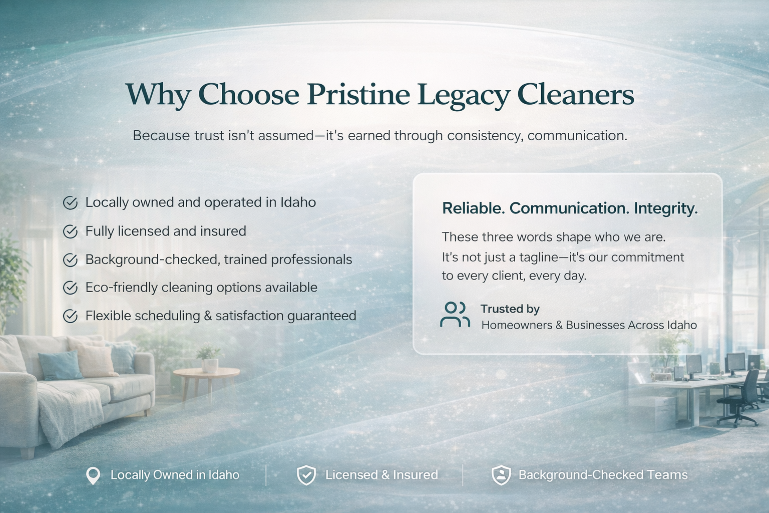 Why Choose Pristine Legacy Cleaners - Locally owned, licensed and insured, background-checked teams